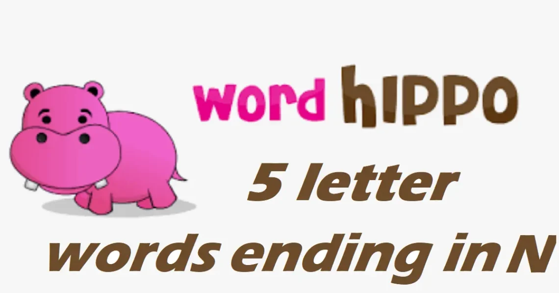 5 Letter Words That End In N